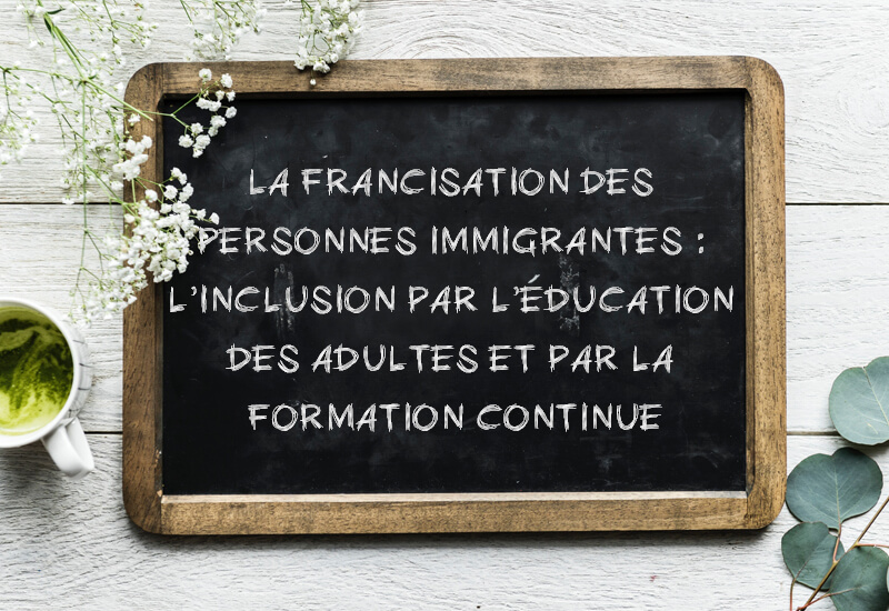 La francisation des personnes immigrantes
