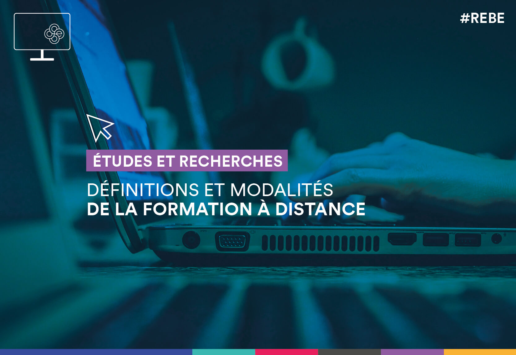 Définitions et modalités de la formation à distance - CSE