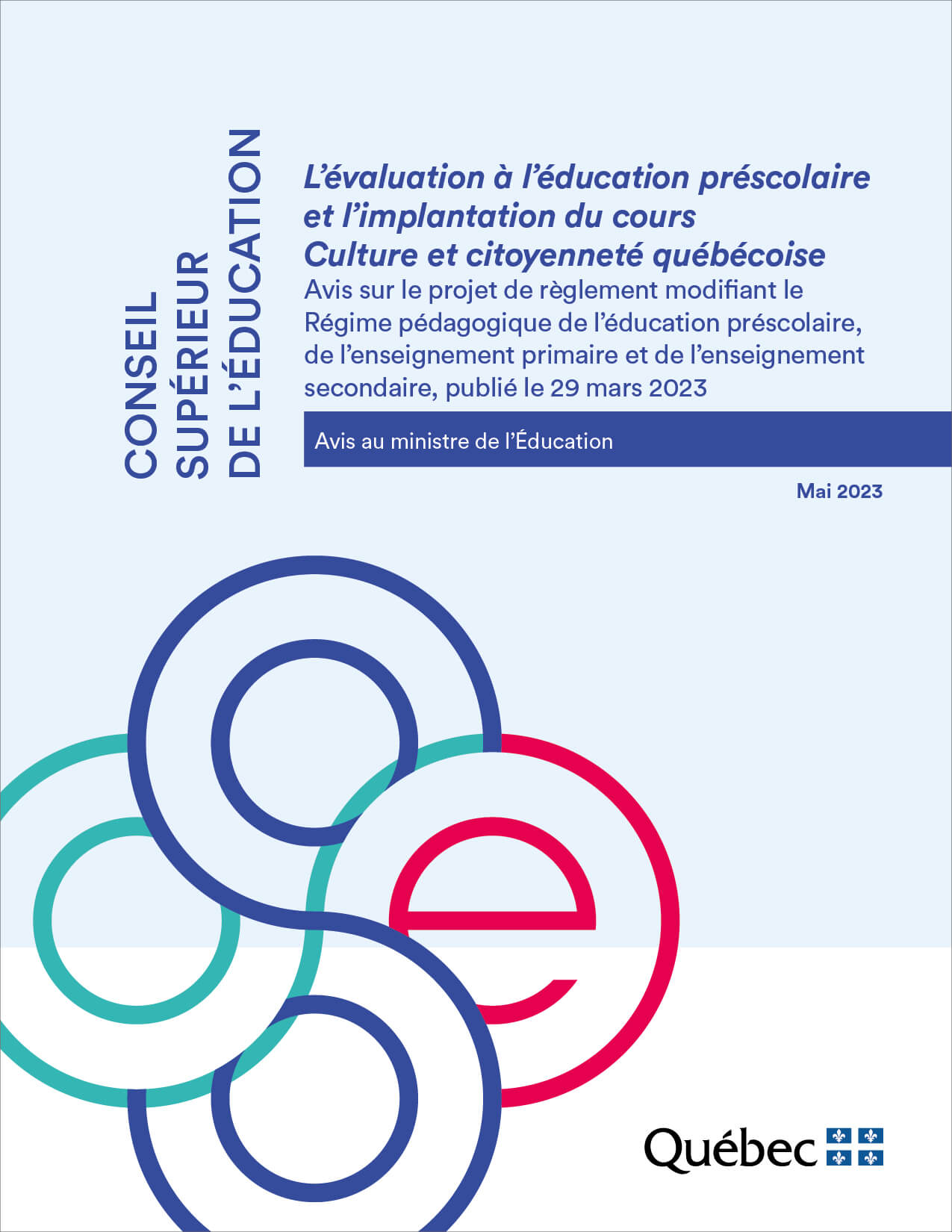 L’évaluation à l’éducation préscolaire et l’implantation du cours Culture et citoyenneté québécoise