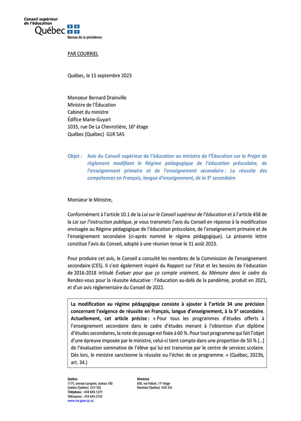 Modification envisagée au Régime pédagogique de l’éducation préscolaire, de l’enseignement primaire et de l’enseignement secondaire : la réussite des compétences en Français, langue d’enseignement de la 5e secondaire, publié le 9 août 2023